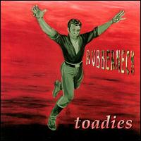 Rubberneck by Toadies